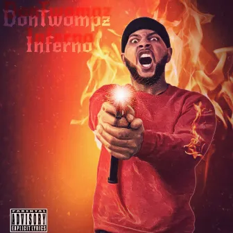 DonTwompz Inferno by Dondrell209