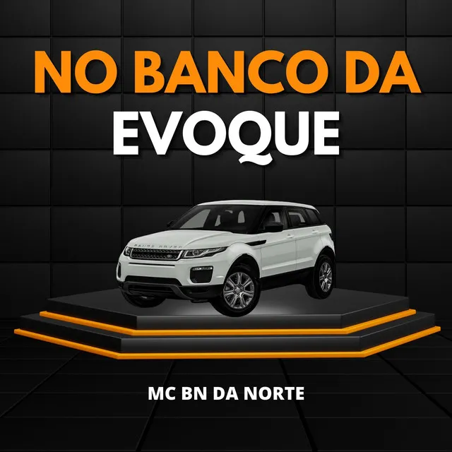 No Banco da Evoque