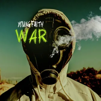 War by Young Faith