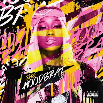 The Hood Brat by Hood Brat