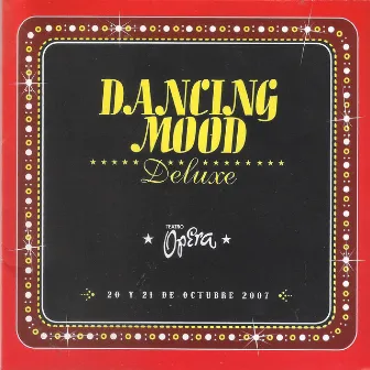 Deluxe Teatro Opera (En Vivo) by Dancing Mood