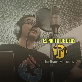 Espírito de Deus by Jerffson Marques