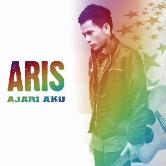 Ajari Aku by Aris