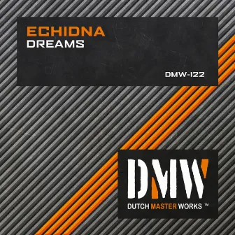 Dreams by Echidna