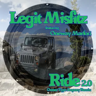 Ride 2.0 (feat. Oneway Marfori) [Owner Type Jeepney Remix] by Legit Misfitz