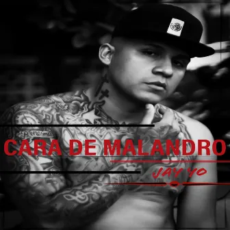 Cara de Malandro by Jay Yo