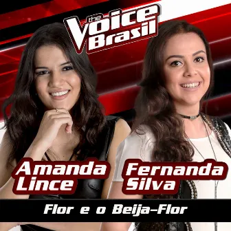 Flor E O Beija-Flor (The Voice Brasil 2016) by Fernanda Silva