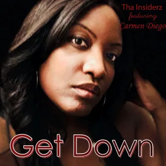 Get Down by THA Insiderz