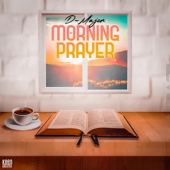 Morning Prayer by D-Major