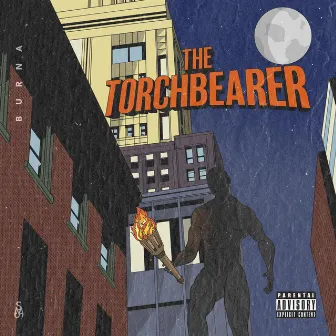 The Torchbearer by Burna