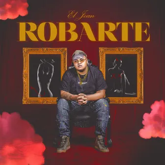 Robarte by El Joan