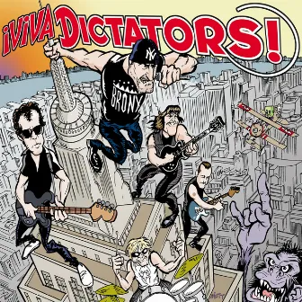 ¡Viva Dictators! by The Dictators