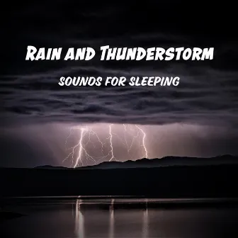 Rain and Thunderstorm Sounds for Sleeping by Ambient Sounds from Beneluxa