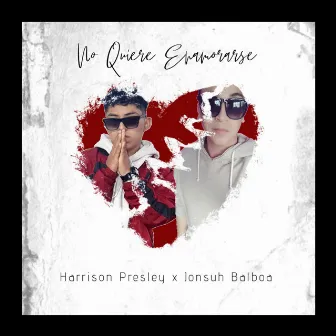 No Quiere Enamorarse (Remix) by Jonsuh Balboa