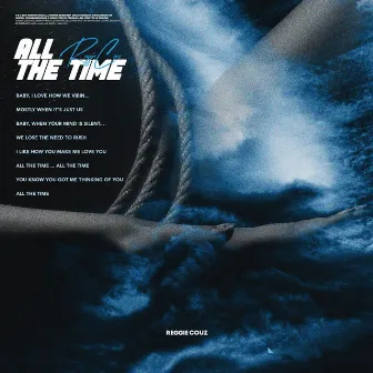 All the Time by Reggie Couz