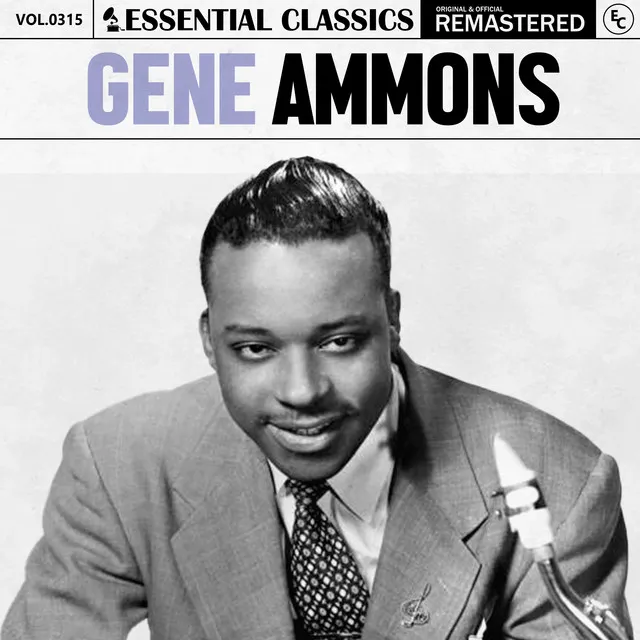 Essential Classics, Vol. 315: Gene Ammons