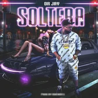 Soltera by Dr Jay