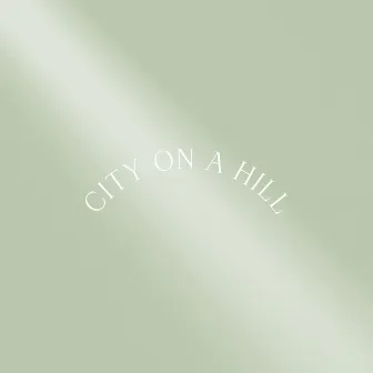 City On A Hill (breathe version) by Worship For Everyone