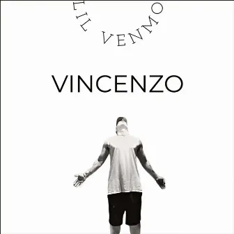 Vincenzo by Lil Venmo