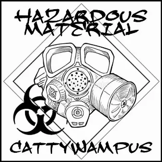 Cattywampus by Hazardous Material