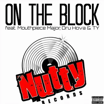 On The Block by Mouthpiece Major