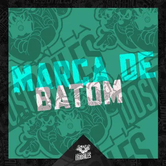 Marca de Batom by Mc Rone RR