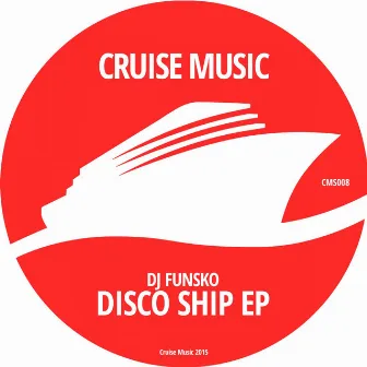 Disco Ship EP by DJ Funsko