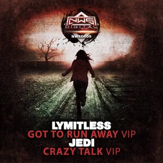 Got To Run Away VIP by Lymitless