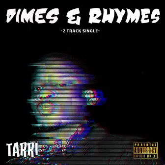 Dimes & Rhymes EP by Tarri