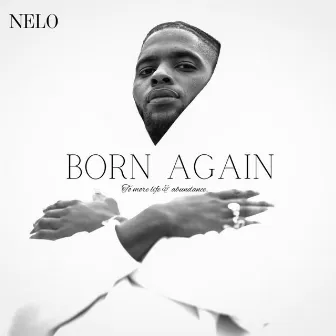 Born Again by Nelo