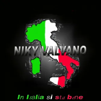 In Italia si sta bene by Niky Valvano