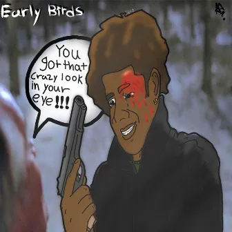 Early Birds by Don!e