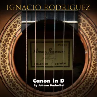 Canon in D Major by Ignacio Rodriguez