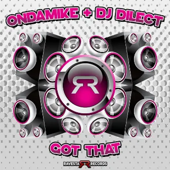 Got That! by Dj DIlect