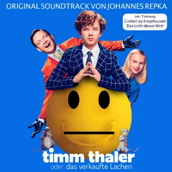 Timm Thaler oder das verkaufte Lachen (Original Motion Picture Soundtrack) by Johannes Repka