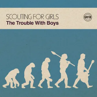 The Trouble with Boys by Scouting For Girls