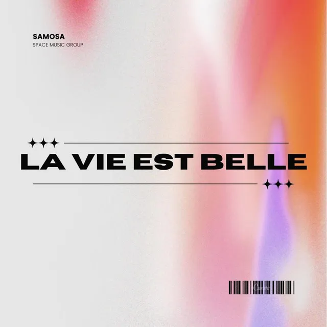 La vie est belle