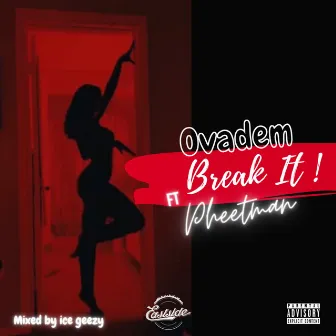 Break It by Ovadem