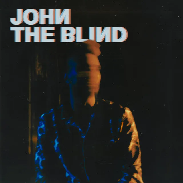 John The Blind II