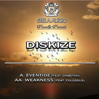 Eventide / Weakness by Diskize