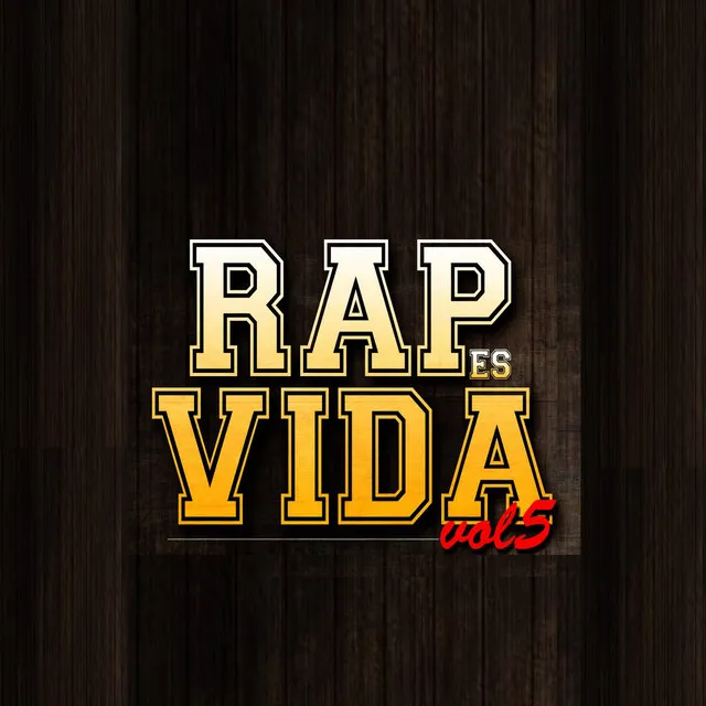 Rap Es Vida, Vol. 5