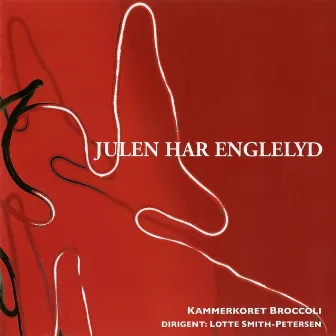 Julen har englelyd by Lotte Smith-Petersen