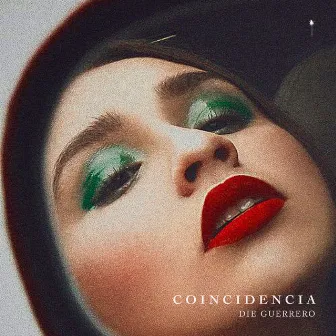 Coincidencia by Die Guerrero