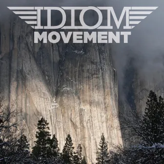 Movement by Idiom