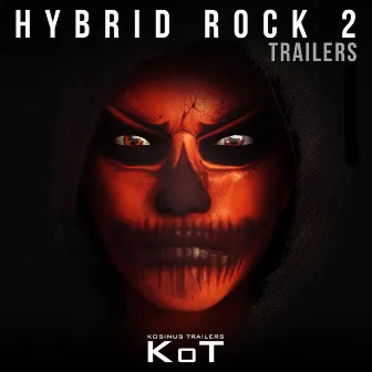 Hybrid Rock Trailers 2 by Jean-Marc Alexandre