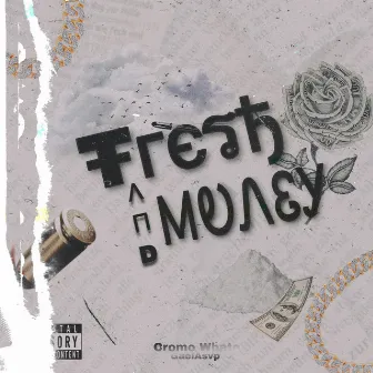 Fresh & Money by Cromo whate