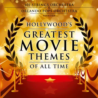 Hollywood's Greatest Movie Themes of All Time by Orlando Pops Orchestra