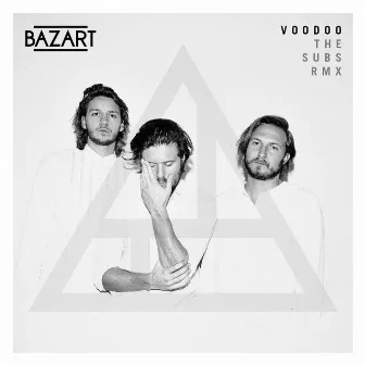 Voodoo (The Subs Remix) by Bazart