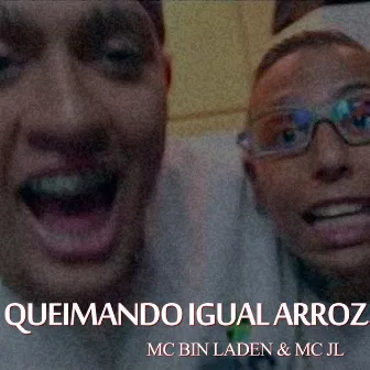 Queimando Igual Arroz by MC JL