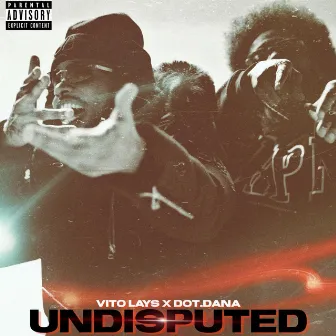 Undisputed by Vito Lays